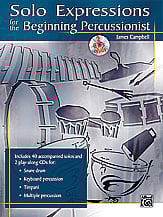 SOLO EXPRESSIONS FOR THE BEGINNING PERCUSSIONIST BK/CD cover Thumbnail
